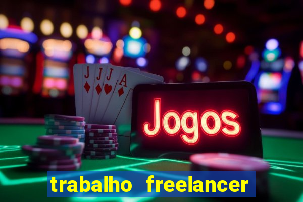 trabalho freelancer online digitador